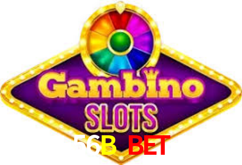 56B Bet